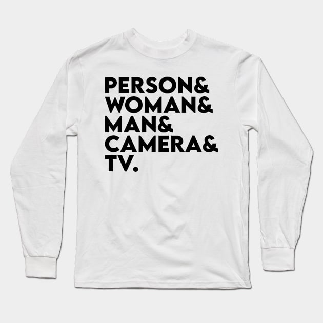 person woman man camera tv Long Sleeve T-Shirt by Elhisodesigns